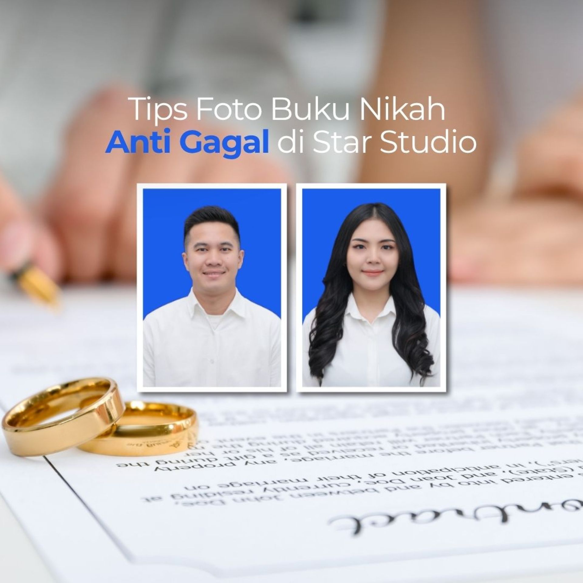 5 Hal yang Harus Kamu Siapkan Sebelum Foto Buku Nikah di Star Studio